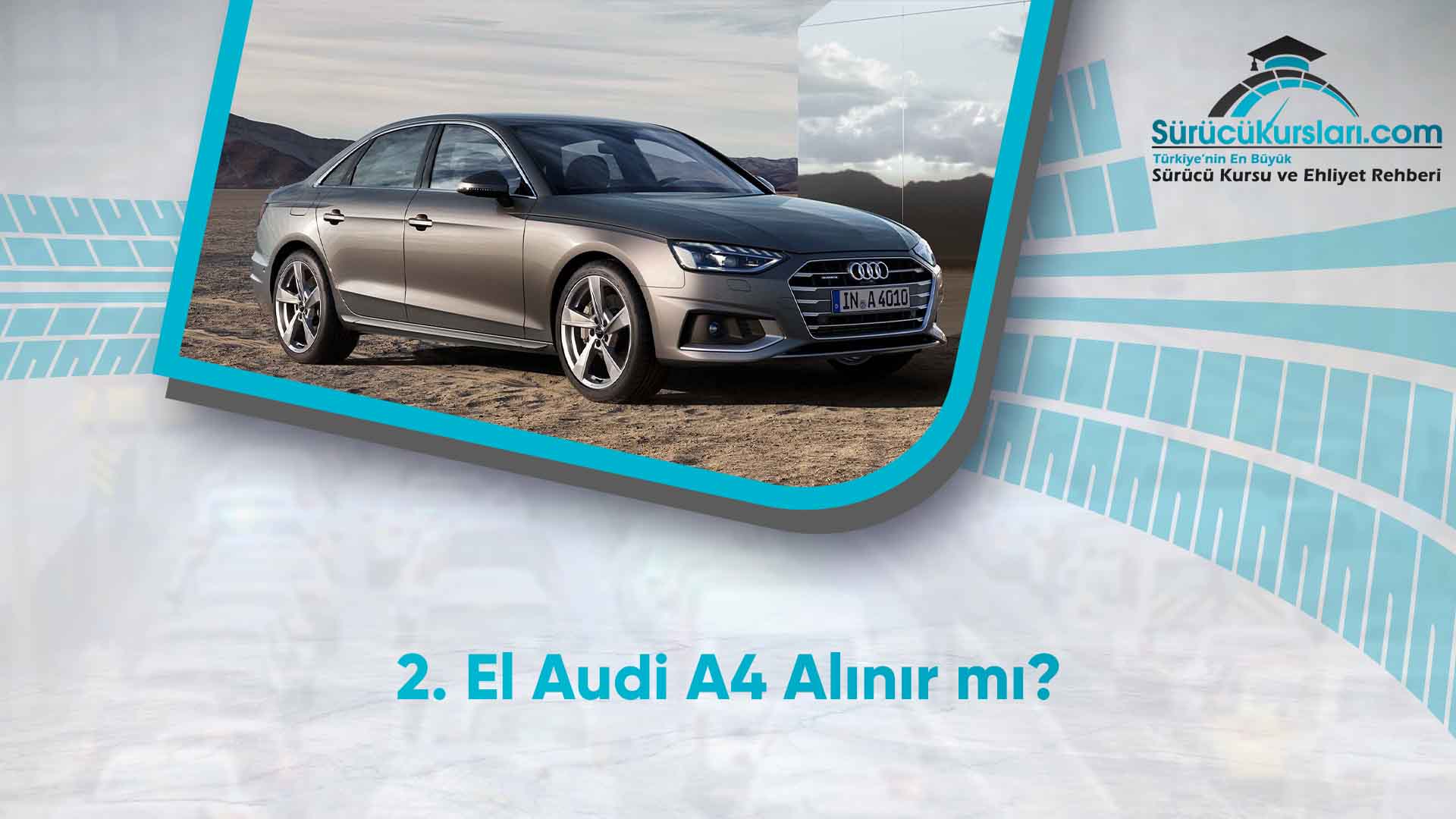 2. El Audi A4 Alınır mı