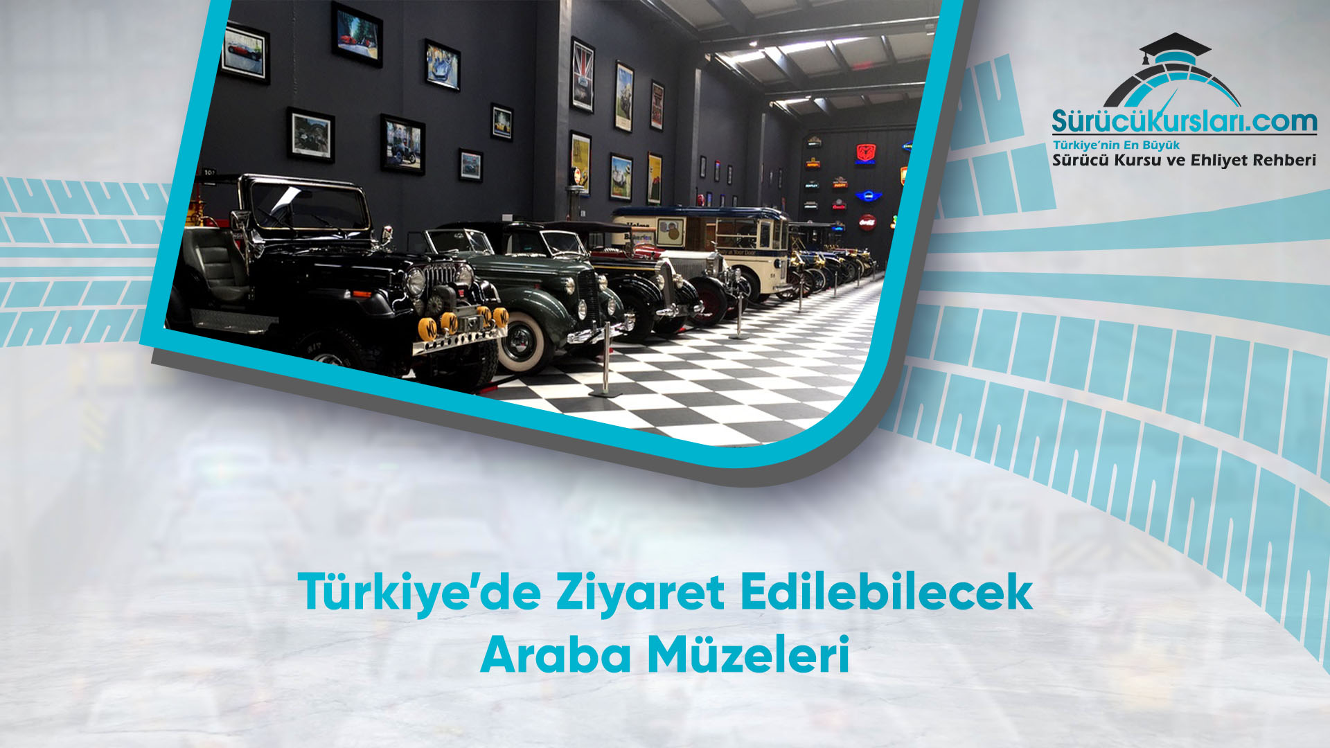 Türkiye’de Ziyaret Edilebilecek Araba Müzeleri