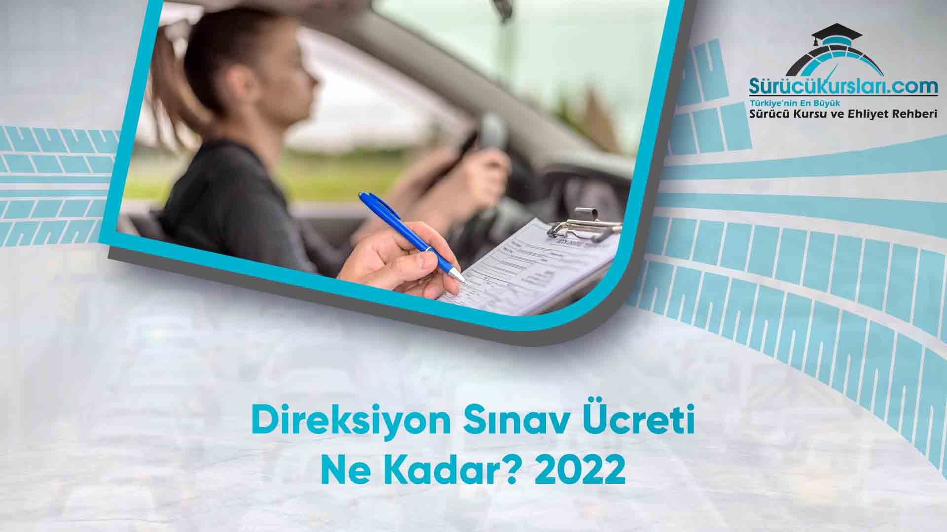 Direksiyon Sınav Ücreti Ne Kadar - 2022