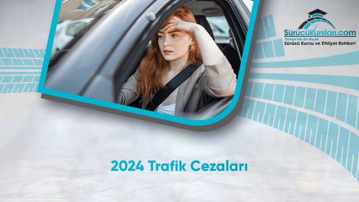 2024 Trafik Cezaları