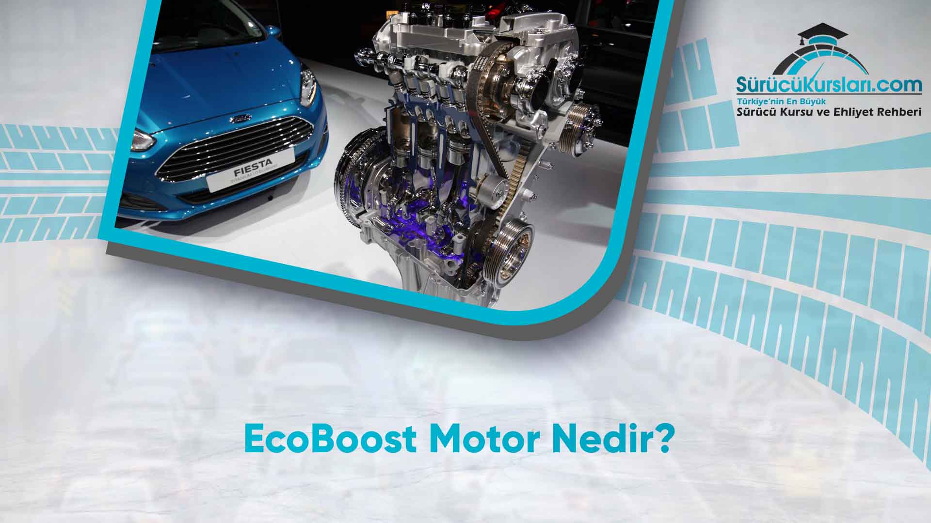 EcoBoost Motor Nedir