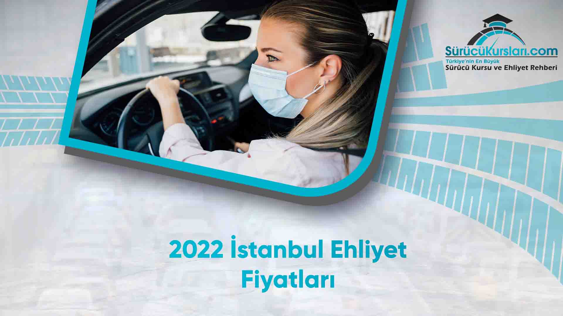 2022 İstanbul Ehliyet Fiyatları