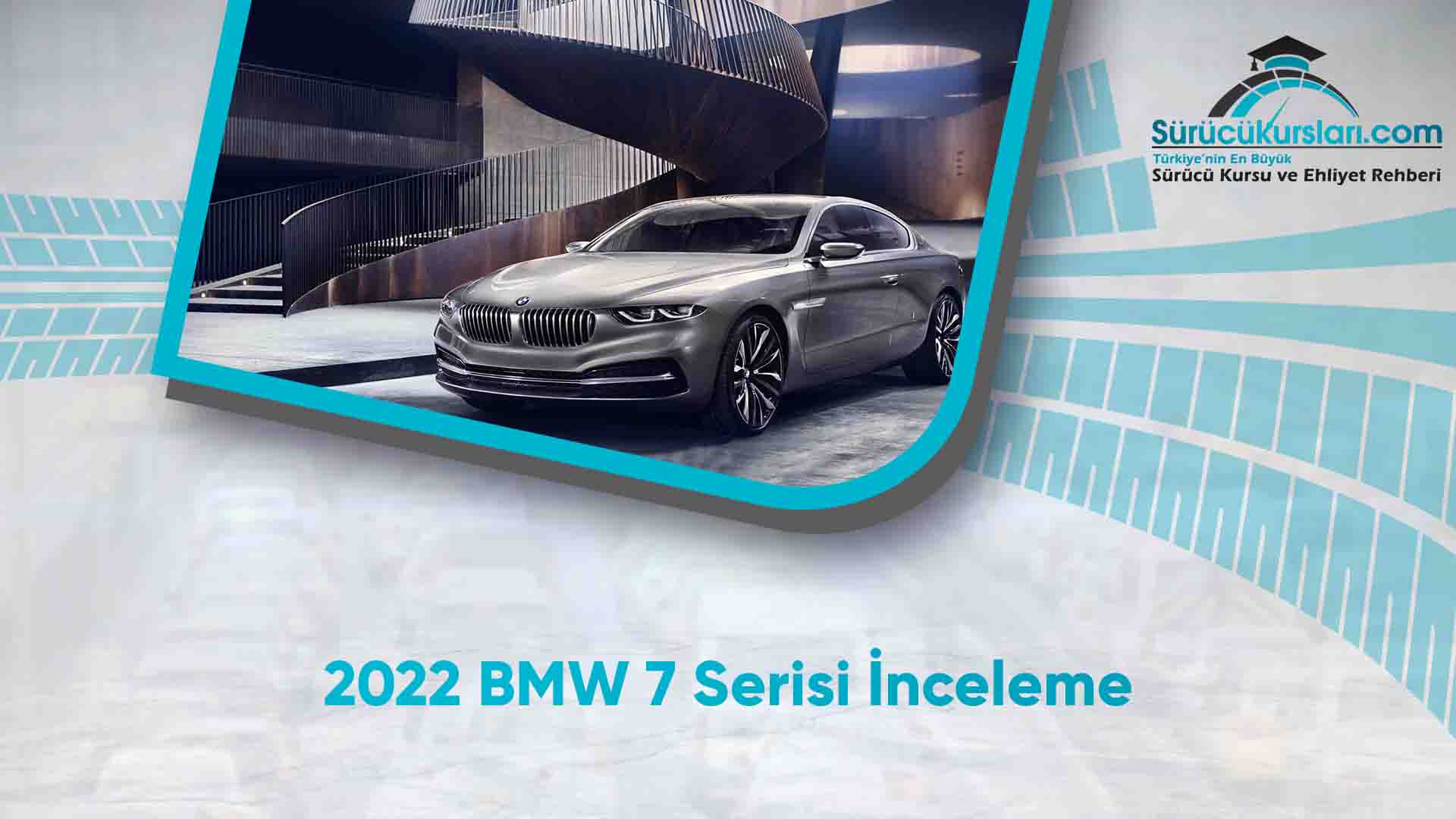2022 BMW 7 Serisi İnceleme