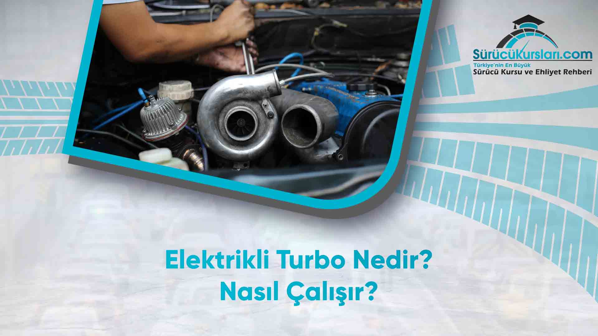 Elektrikli Turbo Nedir - Nasıl Çalışır