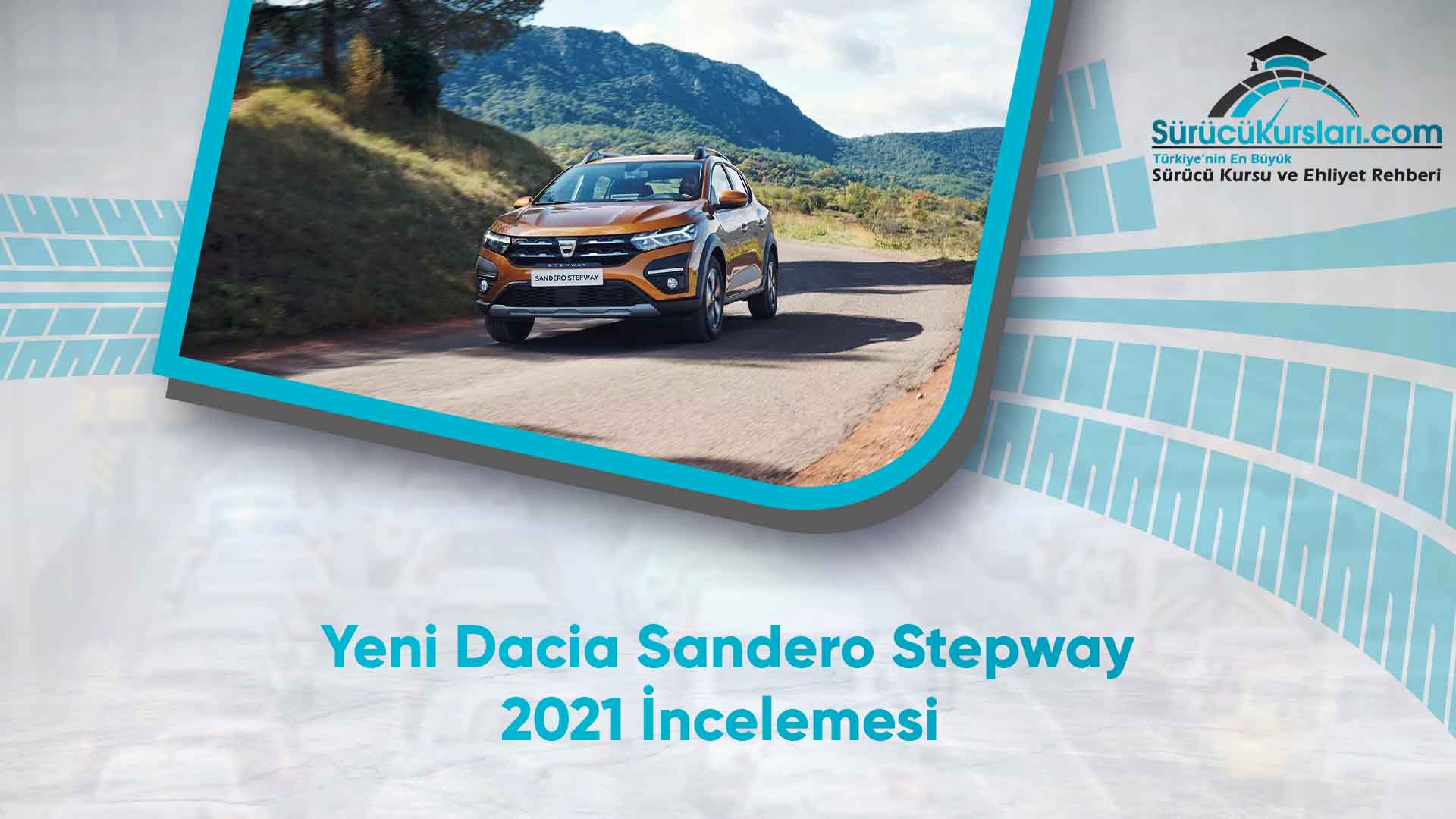 Yeni Dacia Sandero Stepway 2021 İncelemesi