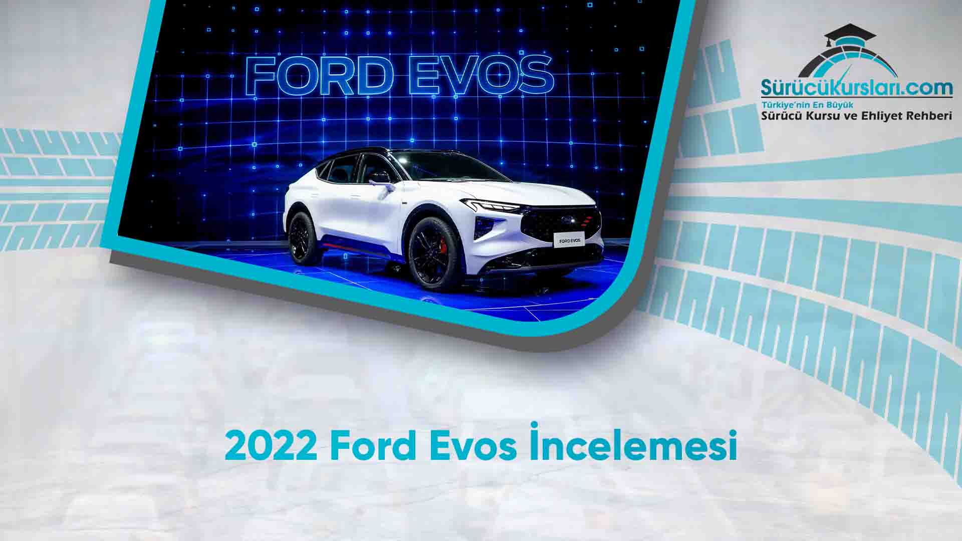 2022 Ford Evos İncelemesi