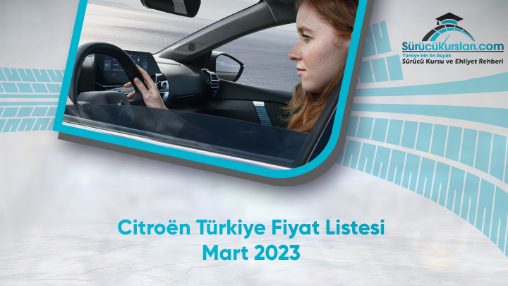 Citroën Türkiye Fiyat Listesi Mart 2023