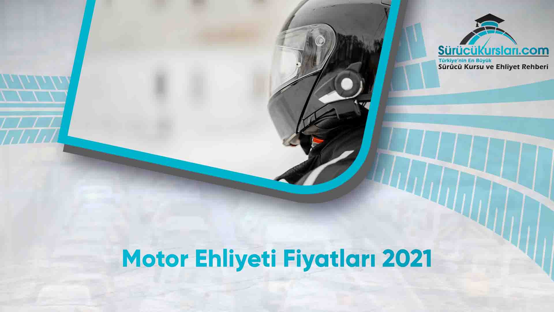 Motor Ehliyeti Fiyatları 2021