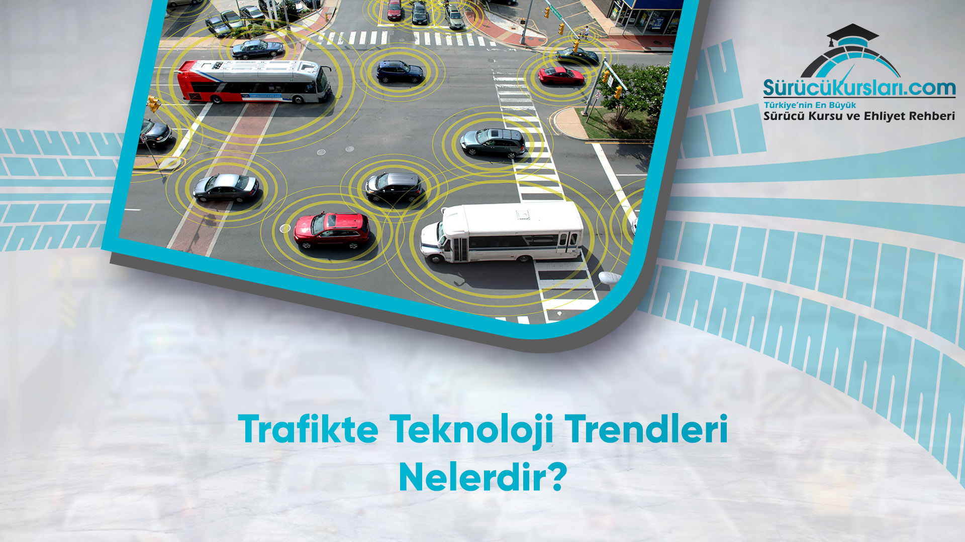 Trafikte Teknoloji Trendleri Nelerdir