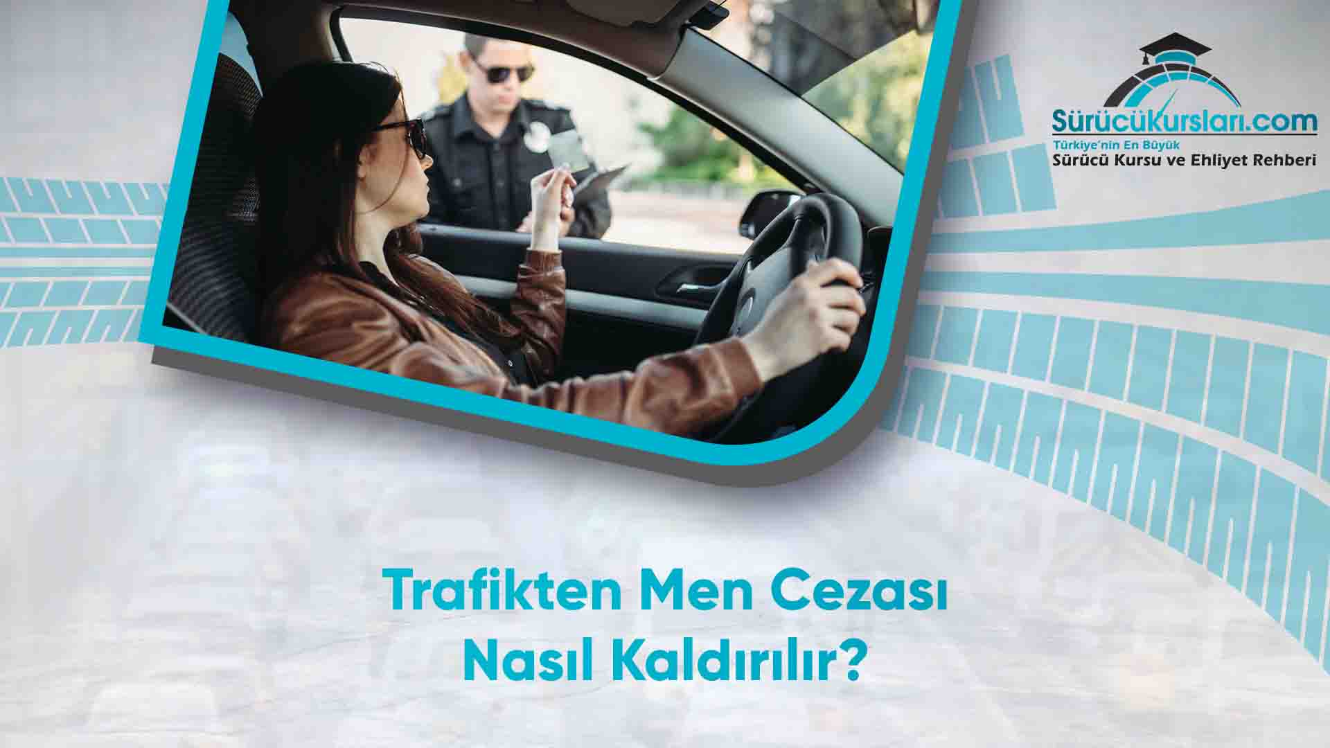 Trafikten Men Cezası Nasıl Kaldırılır