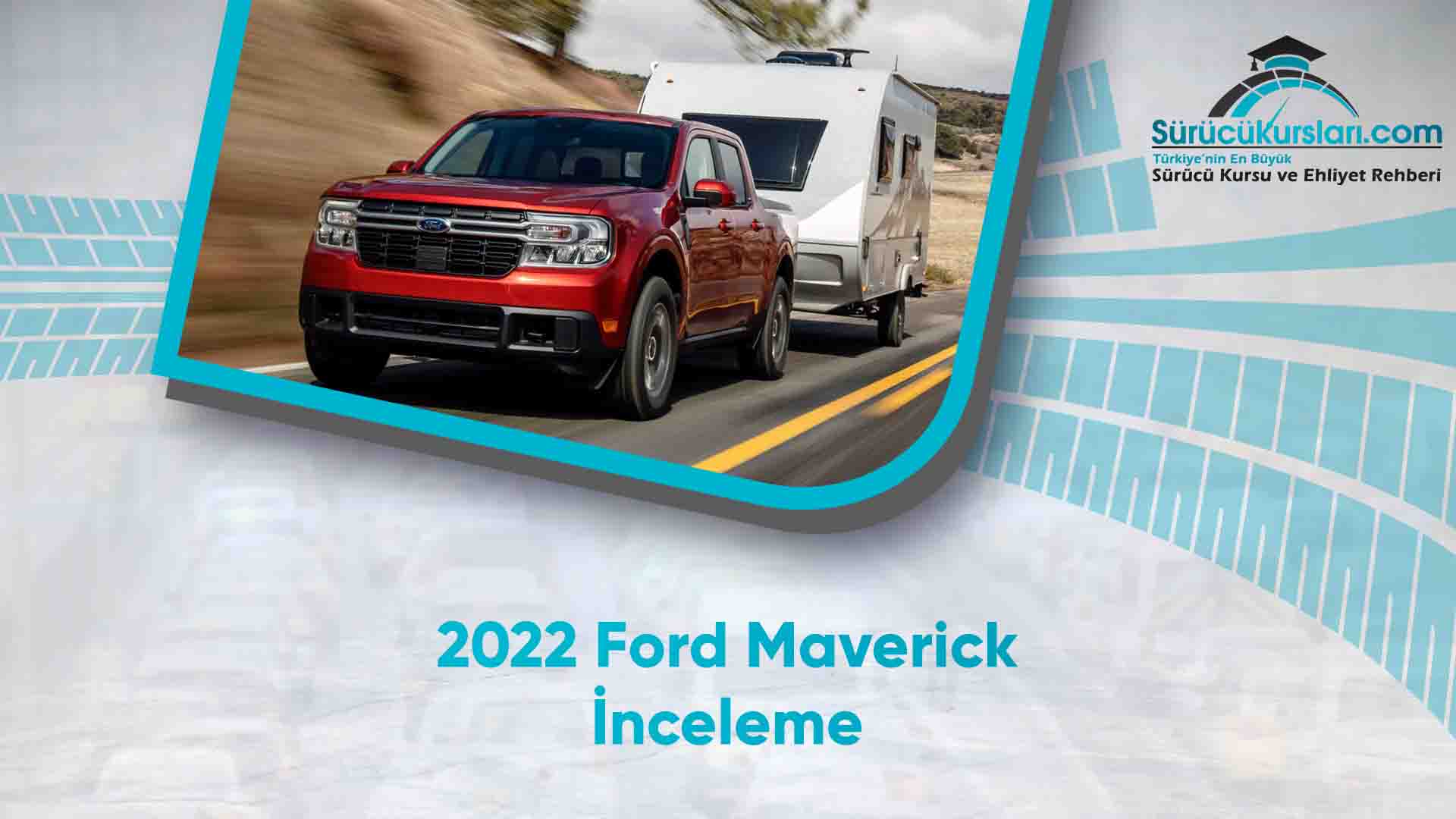 2022 Ford Maverick İnceleme