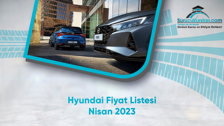 Hyundai Fiyat Listesi Nisan 2023