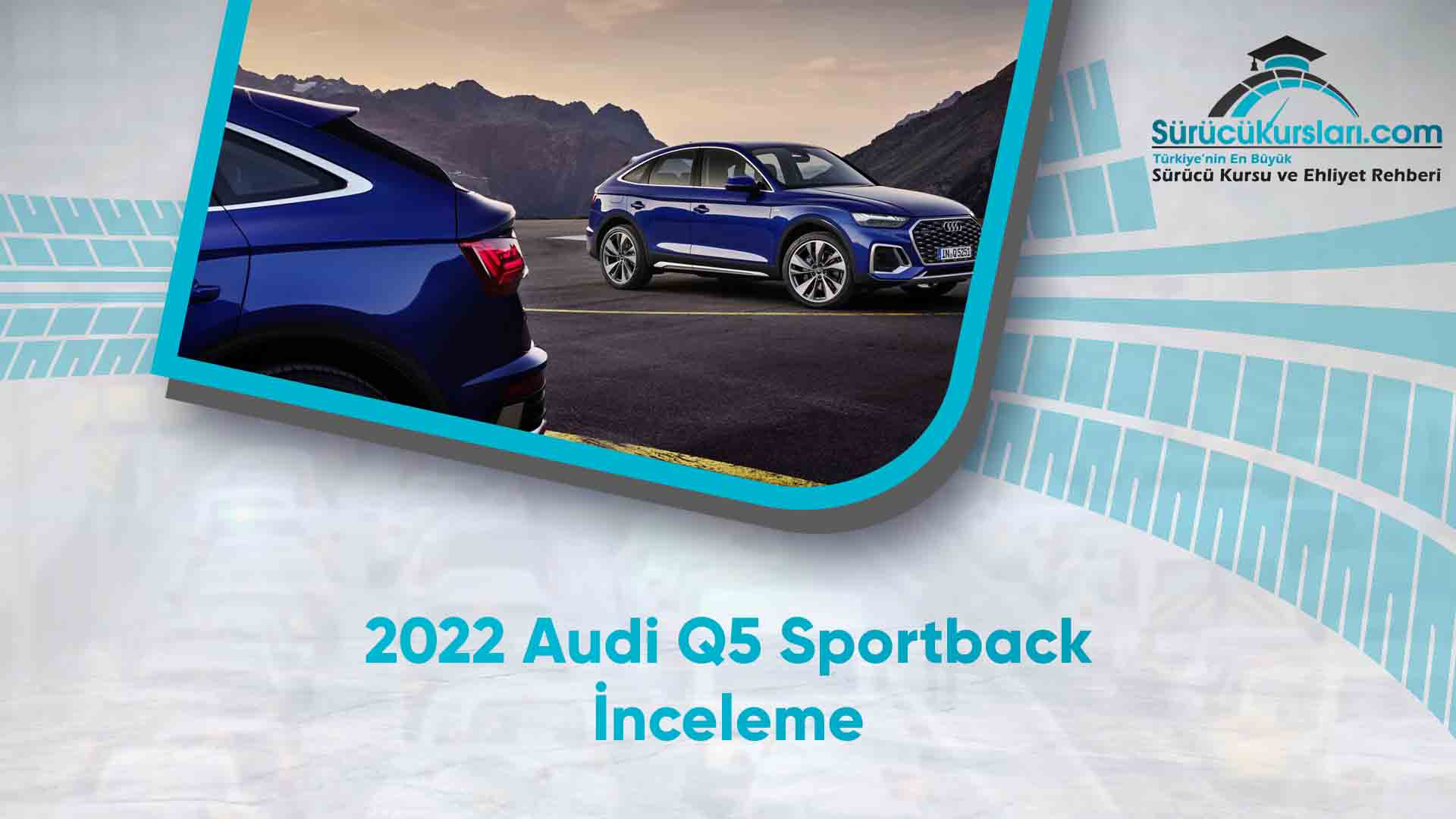2022 Audi Q5 Sportback İnceleme