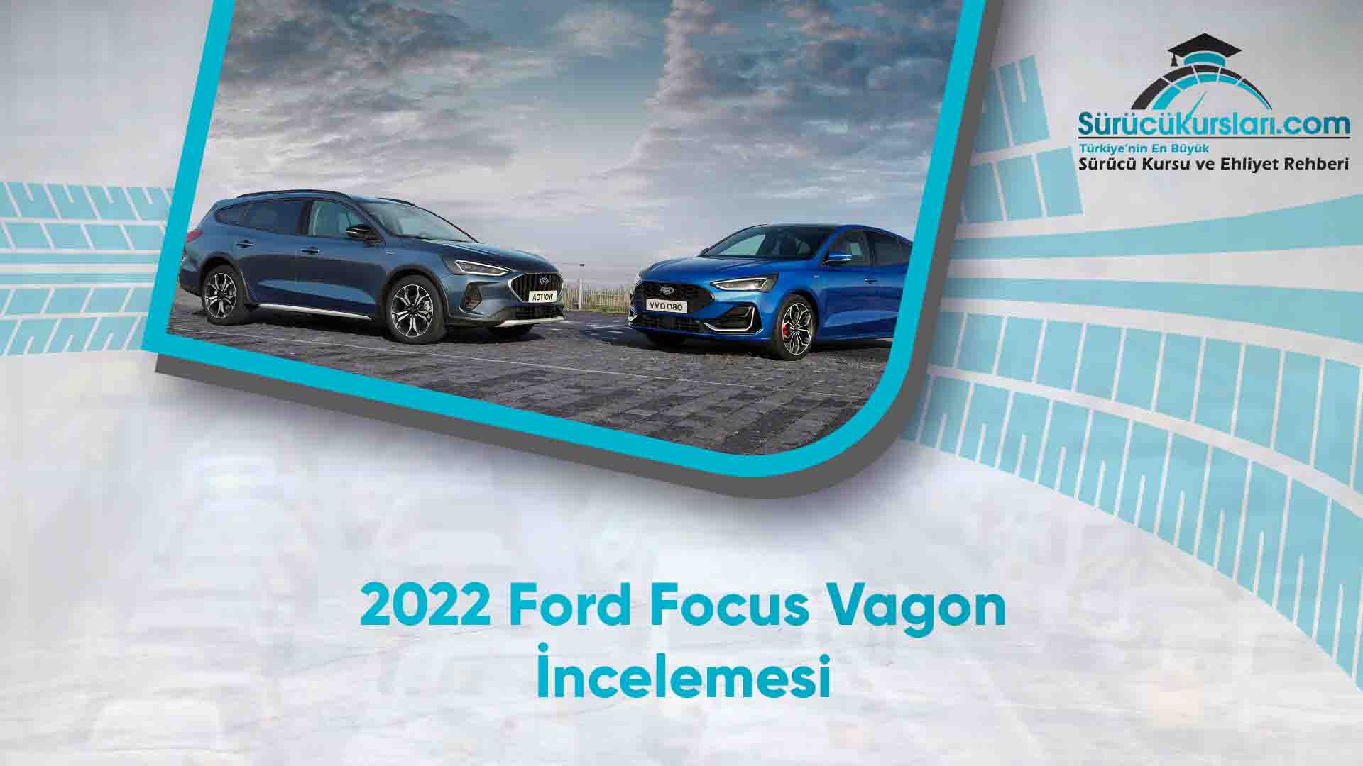 2022 Ford Focus Vagon İncelemesi