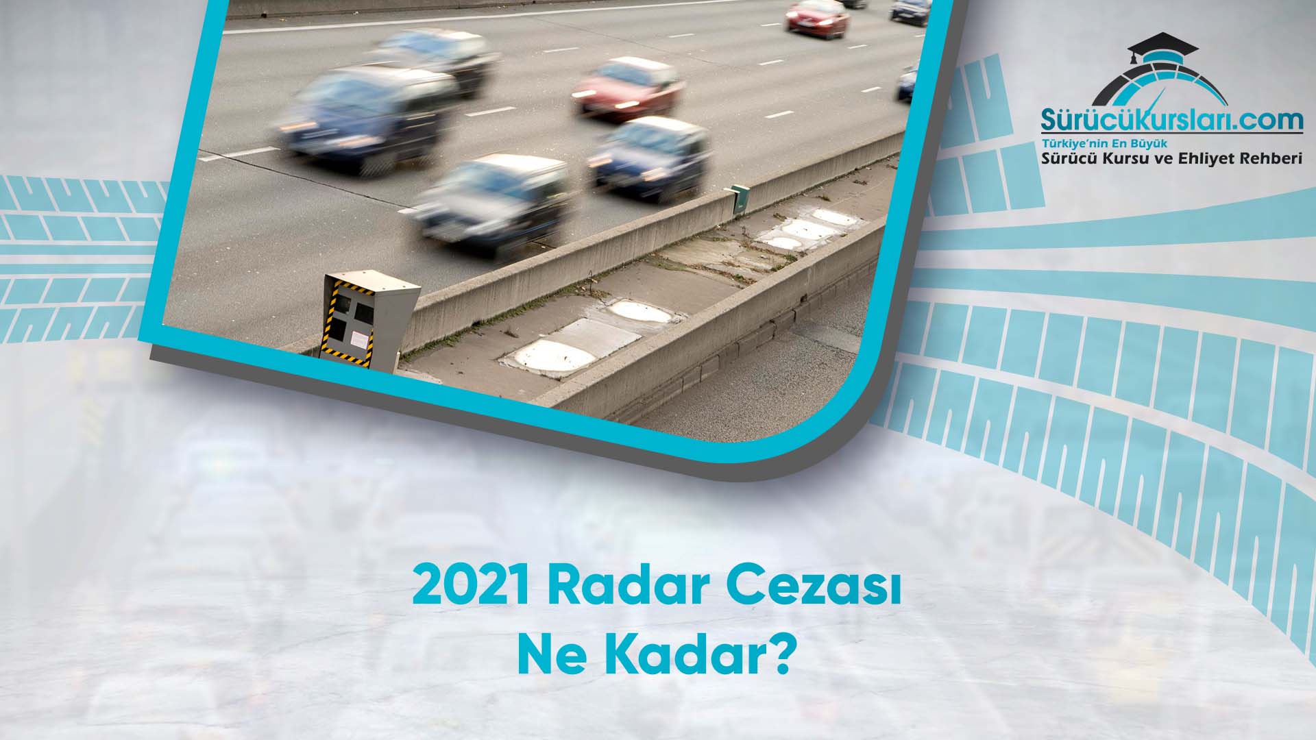 2021 Radar Cezası Ne Kadar