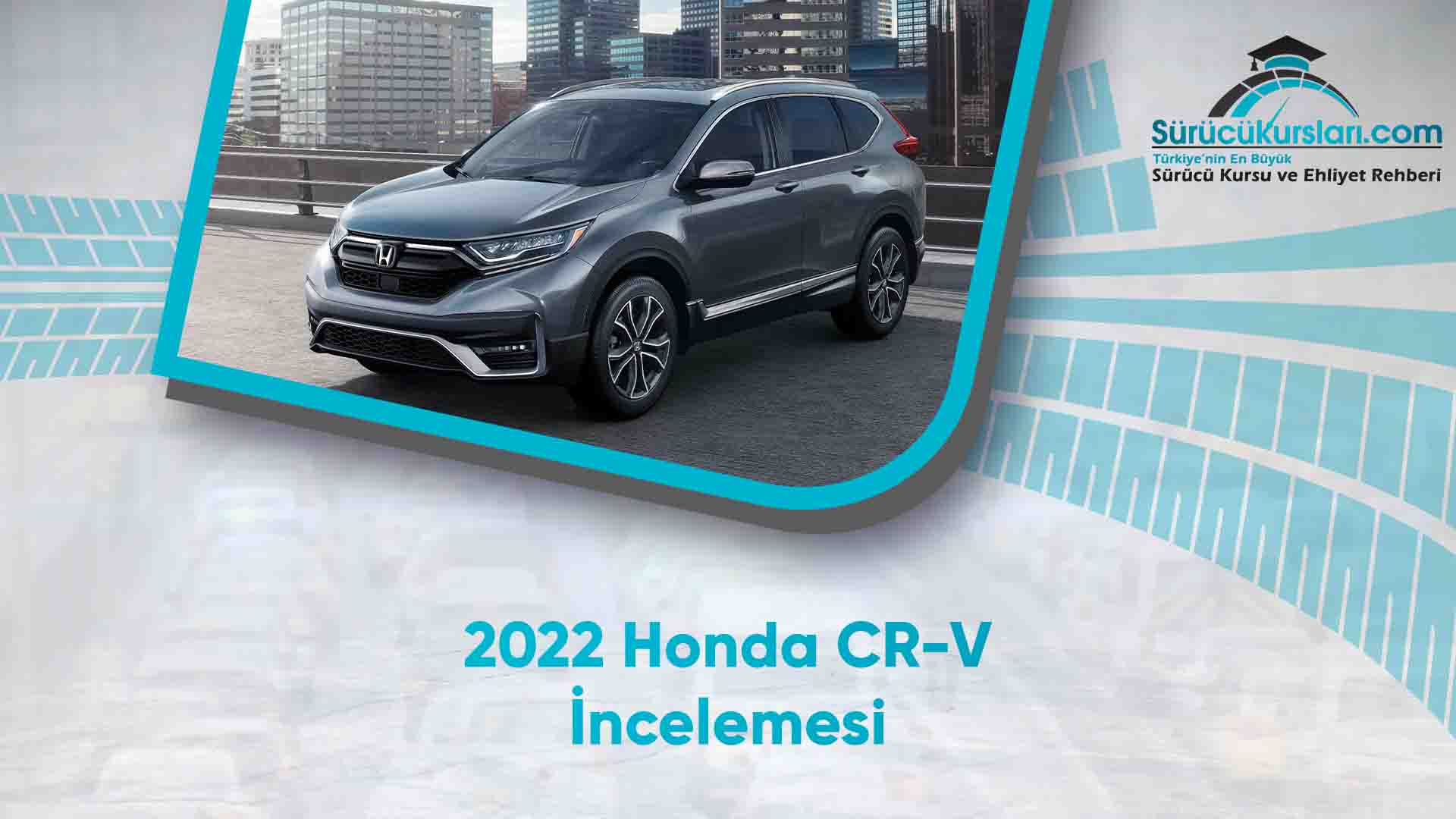 2022 Honda CR-V İncelemesi